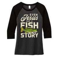 Jesus Fish Story Fisherman God Christ Fishing Christian Gift Women's Tri-Blend 3/4-Sleeve Raglan Shirt