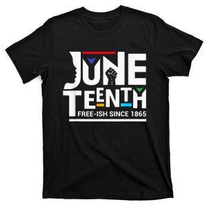 Juneteenth Freeish Since 1865 Melanin Ancestor Black T-Shirt