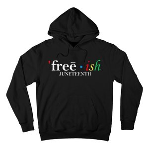 JUNETEENTH Freeish Since 1865 Melanin Ancestor Black History Hoodie