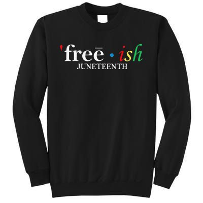 JUNETEENTH Freeish Since 1865 Melanin Ancestor Black History Sweatshirt