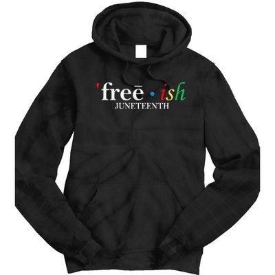 JUNETEENTH Freeish Since 1865 Melanin Ancestor Black History Tie Dye Hoodie