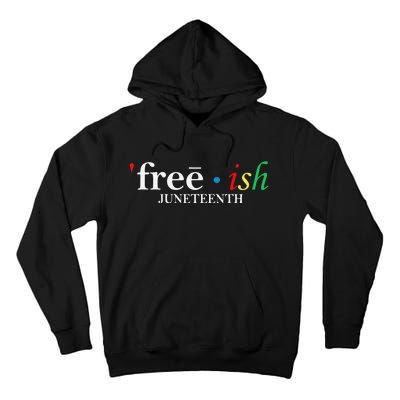 JUNETEENTH Freeish Since 1865 Melanin Ancestor Black History Tall Hoodie