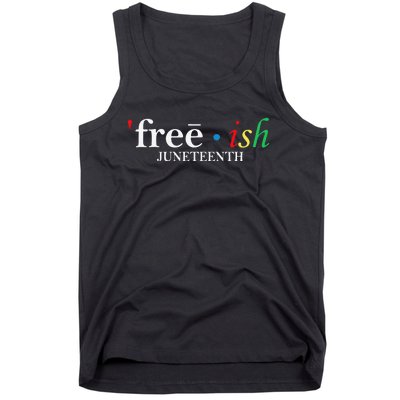 JUNETEENTH Freeish Since 1865 Melanin Ancestor Black History Tank Top