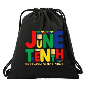 Juneteenth Freeish Since 1865 Melanin Ancestor Black History Drawstring Bag