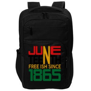 Juneteenth Freeish Since 1865 Gift African Pride Impact Tech Backpack