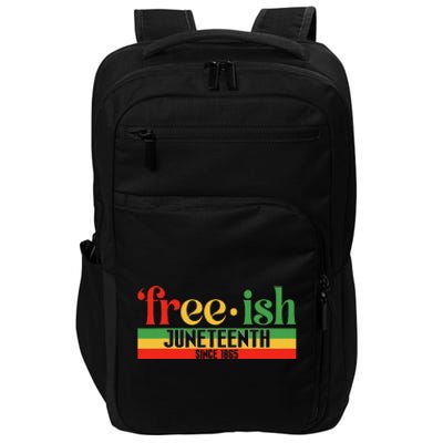 Juneteenth Freeish Since 1865 Celebration Black Month Impact Tech Backpack