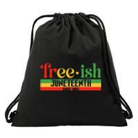 Juneteenth Freeish Since 1865 Celebration Black Month Drawstring Bag