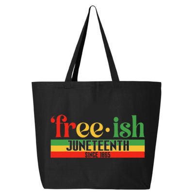 Juneteenth Freeish Since 1865 Celebration Black Month 25L Jumbo Tote