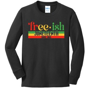 Juneteenth Freeish Since 1865 Celebration Black Month Kids Long Sleeve Shirt