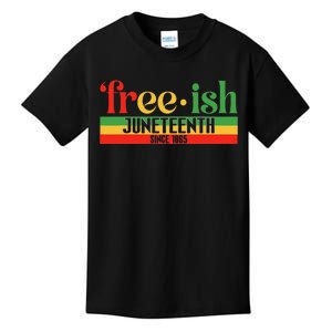 Juneteenth Freeish Since 1865 Celebration Black Month Kids T-Shirt