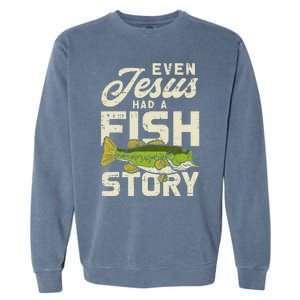 Jesus Fish Story Fisherman God Christ Fishing Christian Gift Garment-Dyed Sweatshirt