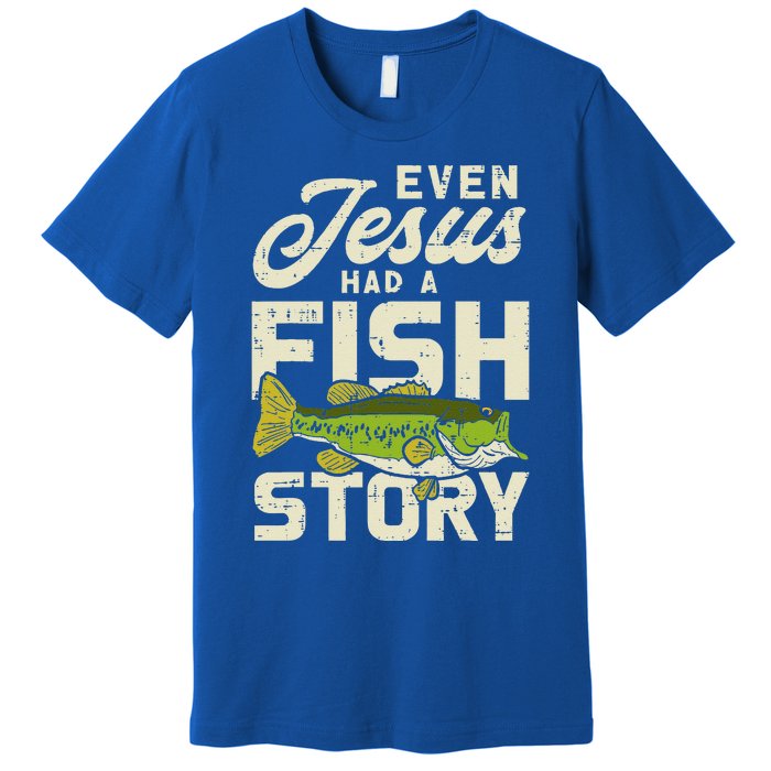 Jesus Fish Story Fisherman God Christ Fishing Christian Gift Premium T-Shirt