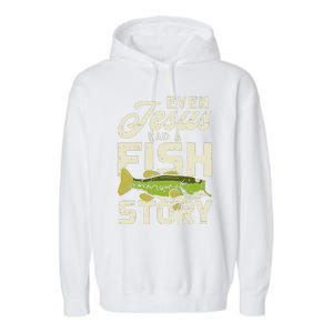 Jesus Fish Story Fisherman God Christ Fishing Christian Gift Garment-Dyed Fleece Hoodie