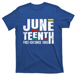 Juneteenth Freeish Since 1865 For Black African Freedom Day Funny Gift T-Shirt