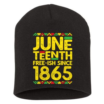 Juneteenth Freeish Since 1865 Black Pride Short Acrylic Beanie