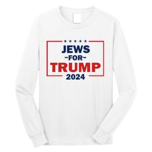 Jews For Trump 2024 Trump Supporters Long Sleeve Shirt