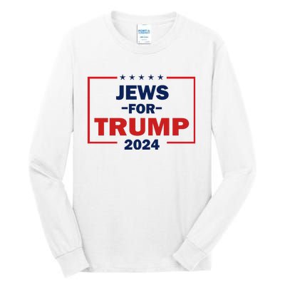 Jews For Trump 2024 Trump Supporters Tall Long Sleeve T-Shirt