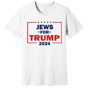 Jews For Trump 2024 Trump Supporters Premium T-Shirt