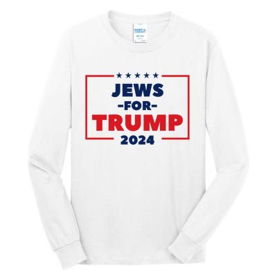 Jews For Trump 2024 Trump Supporters Tall Long Sleeve T-Shirt