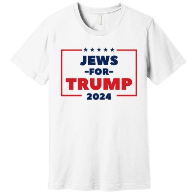 Jews For Trump 2024 Trump Supporters Premium T-Shirt