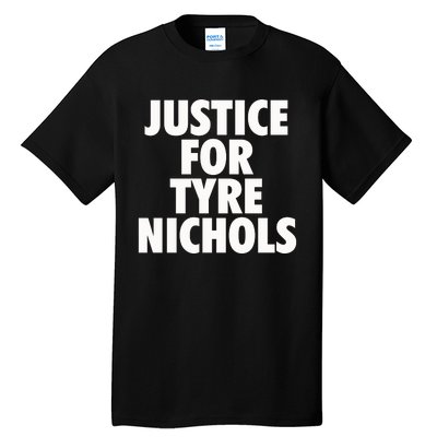 Justice For Tyre Nichols Tall T-Shirt