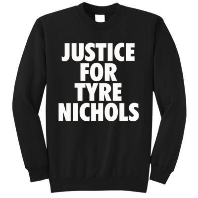 Justice For Tyre Nichols Tall Sweatshirt