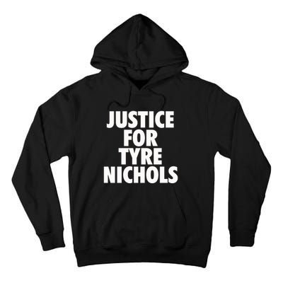 Justice For Tyre Nichols Tall Hoodie