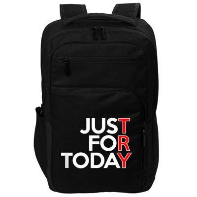 JUST FOR TODAY TRY Alcoholics AA Narcotics NA Anonymous Impact Tech Backpack