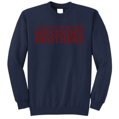 Justice For The Menendez Brothers Tall Sweatshirt