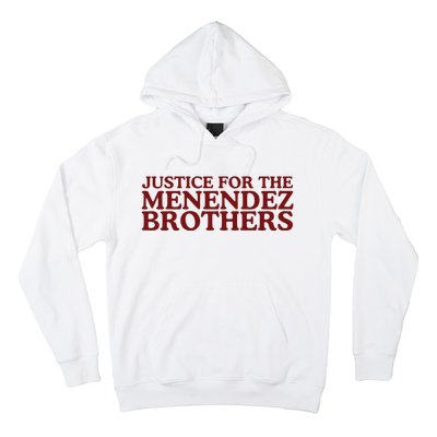 Justice For The Menendez Brothers Hoodie