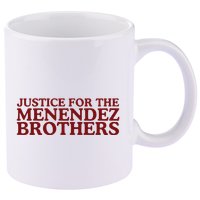 Justice For The Menendez Brothers 11oz C Handle Ceramic Mug