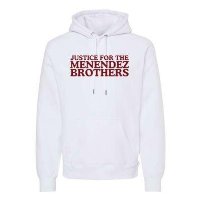 Justice For The Menendez Brothers Premium Hoodie