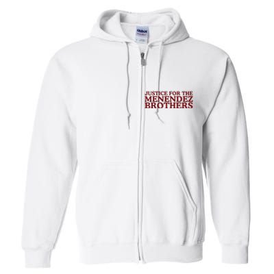 Justice For The Menendez Brothers Full Zip Hoodie