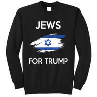 Jews For Trump Jew Support Trump Tall Sweatshirt