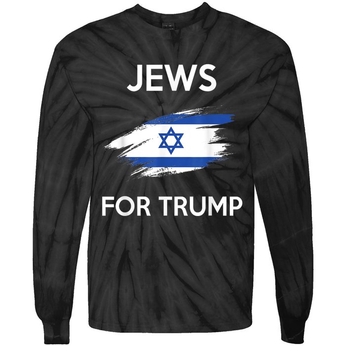 Jews For Trump Jew Support Trump Tie-Dye Long Sleeve Shirt