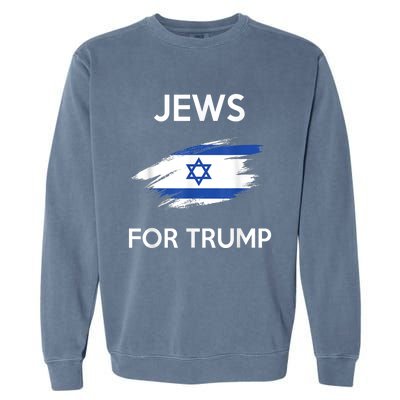 Jews For Trump Jew Support Trump Garment-Dyed Sweatshirt