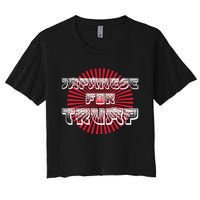 Japanese For Trump Japanese Donald Trump Supporters Women's Crop Top Tee