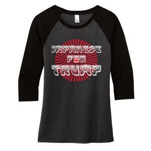 Japanese For Trump Japanese Donald Trump Supporters Women's Tri-Blend 3/4-Sleeve Raglan Shirt