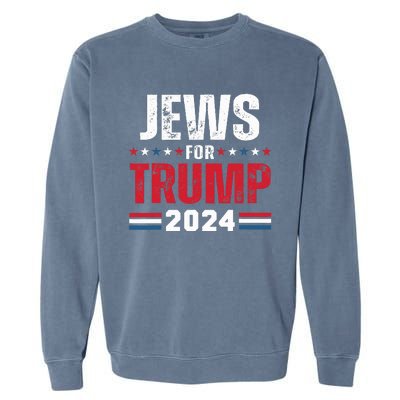 Jews For Trump 2024 American Flag Garment-Dyed Sweatshirt