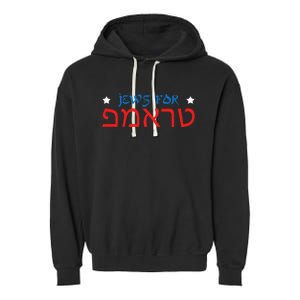 Jews For Trump Hebrew Pro Trump 2020 Jewish Gift Garment-Dyed Fleece Hoodie