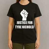 Justice For Tyre Nichols Protest Fist T-Shirt