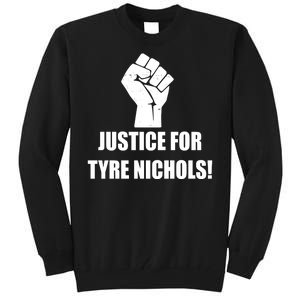 Justice For Tyre Nichols Protest Fist Tall Sweatshirt