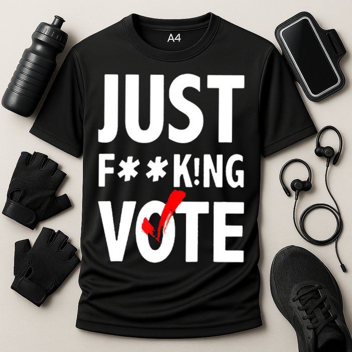 Just Fucking Vote Cooling Performance Crew T-Shirt