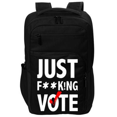 Just Fucking Vote Impact Tech Backpack