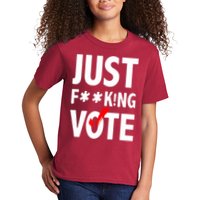 Just Fucking Vote Kids T-Shirt