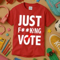 Just Fucking Vote Kids T-Shirt