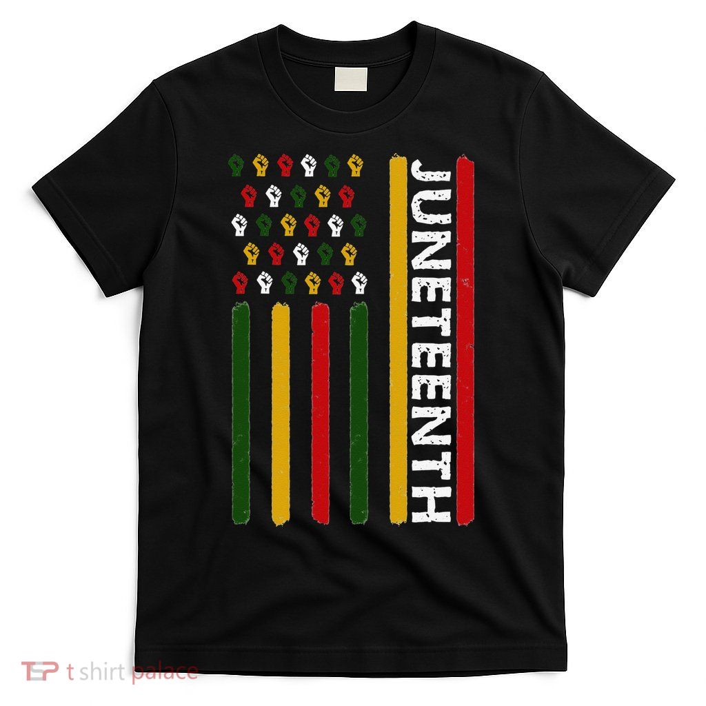 Juneteenth Flag With Fists T-Shirt