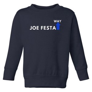 Joe Festa Way Celebratory Toddler Sweatshirt