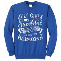 July Girls Are Sunshine Mixed Little Hurricane Gift Sweatshirt