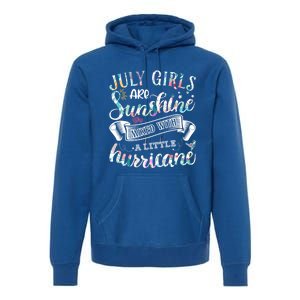 July Girls Are Sunshine Mixed Little Hurricane Gift Premium Hoodie